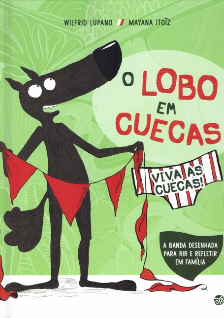 O LOBO EM CUECAS