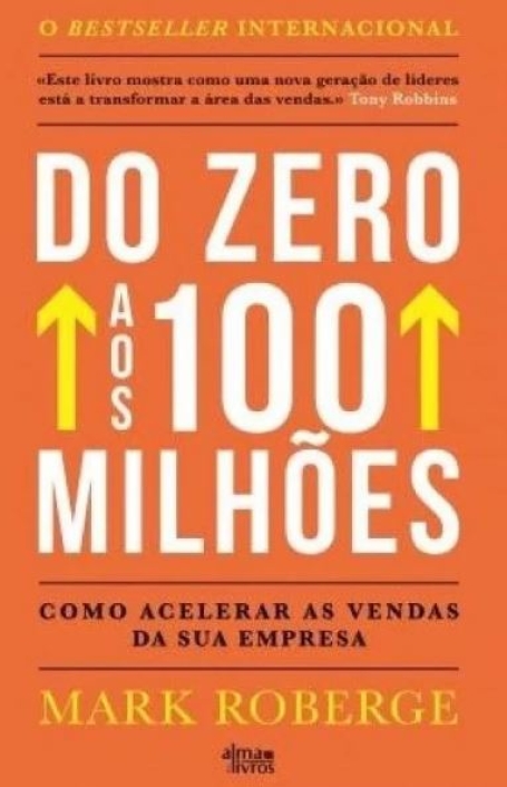 DO ZERO AOS 100 MILHÕES