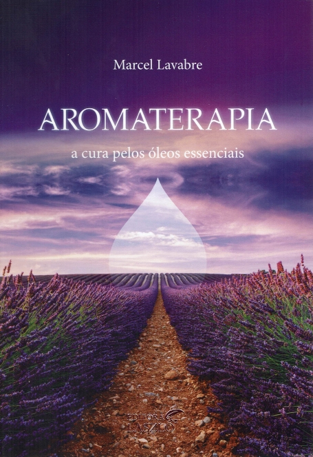 AROMATERAPIA A CURA PELOS OLEOS ESSENCIAIS