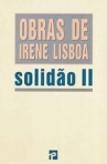 SOLIDAO II - OBRAS DE IRENE LISBOA