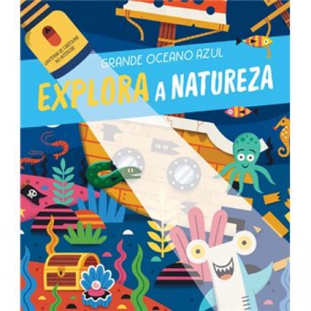 GRANDE OCEANO AZUL - EXPLORA A NATUREZA