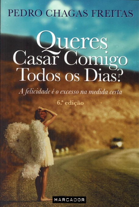 QUERES CASAR COMIGO TODOS OS DIAS
