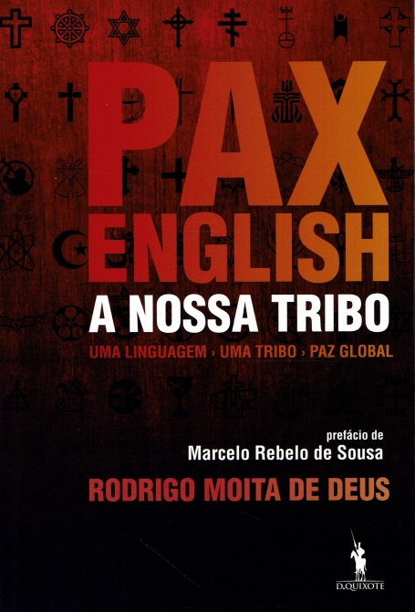 PAX ENGLISH - A NOSSA TRIBO uma linguagem, uma tribo, paz global
