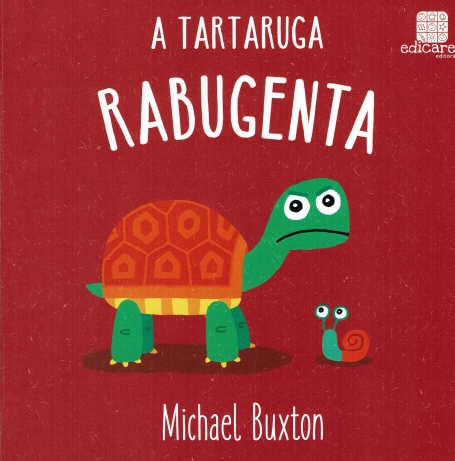 A TARTARUGA RABUGENTA