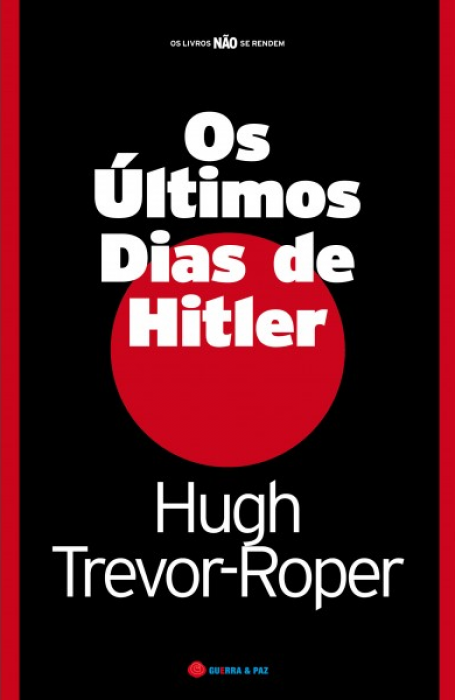 OS ÚLTIMOS DIAS DE HITLER
