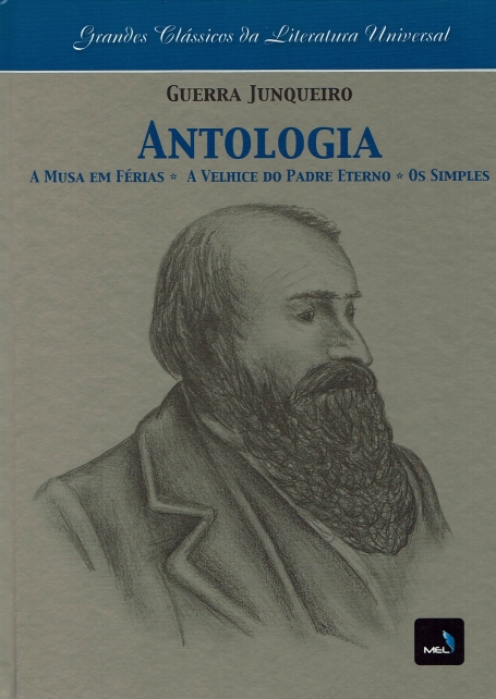 ANTOLOGIA - musa em ferias/ velhice do padre eterno/ os simples