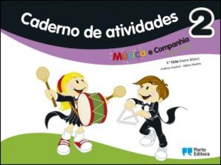 15104 - Caderno de Atividades - Música e companhia 2 - Educação Artística - 1º Ciclo do Ensino Básico