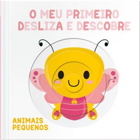 O MEU PRIMEIRO DESLIZA E DESCOBRE ANIMAIS PEQUENOS