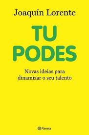 TU PODES - novas ideias para dinamizar o seu talento