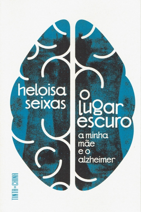O LUGAR ESCURO a minha mae e o alzheimer
