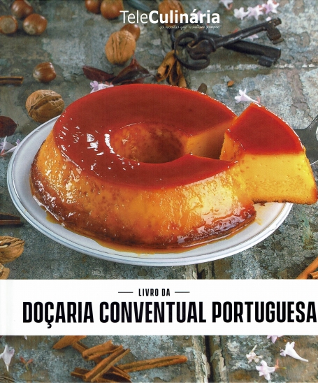 LIVRO DA DOÇARIA CONVENTUAL PORTUGUESA