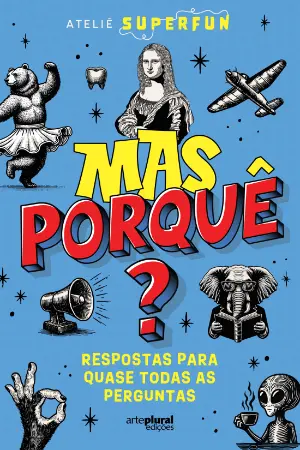 MAS PORQUÊ?