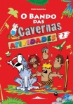 BANDO DAS CAVERNAS - ATIVIDADES 2