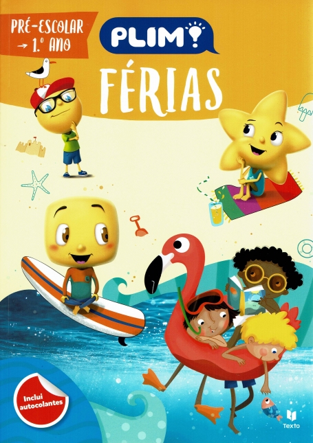 PLIM ! FÉRIAS - Pré Escolar para 1º Ano