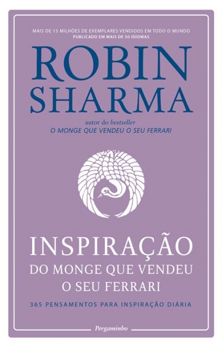 INSPIRAÇÃO DO MONGE QUE VENDEU O SEU FERRARI