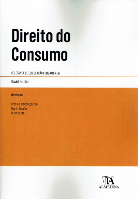 DIREITO DO CONSUMO - COLECTANEA DE LEGISLAÇÃO FUNDAMENTAL