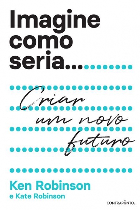 IMAGINE COMO SERIA CRIAR UM NOVO FUTURO