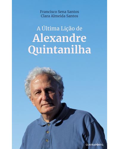 A ULTIMA LIÇÃO DE ALEXANDRE QUINTANILHA
