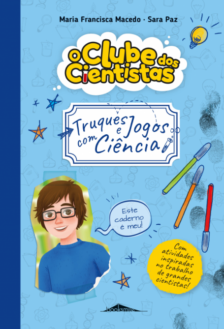 O CLUBE DOS CIENTISTAS - TRUQUES E JOGOS COM CIÊNCIA