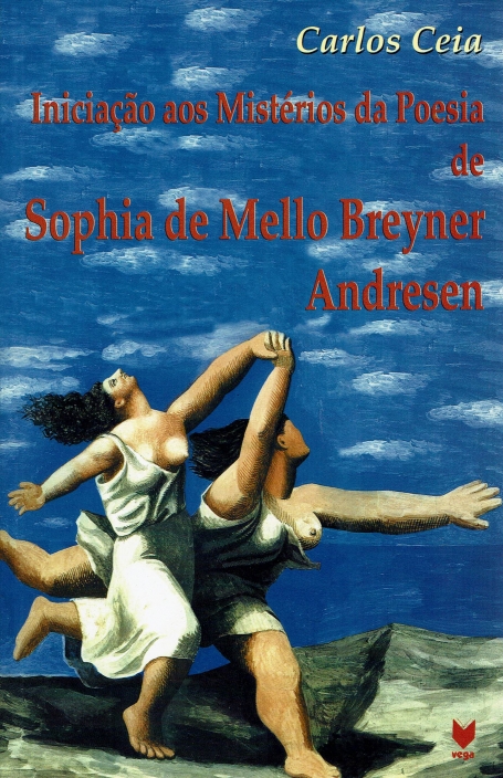 INICIAÇÃO AOS MISTÉRIOS DA POESIA DE SOPHIA DE MELLO BREYNER ANDRESEN