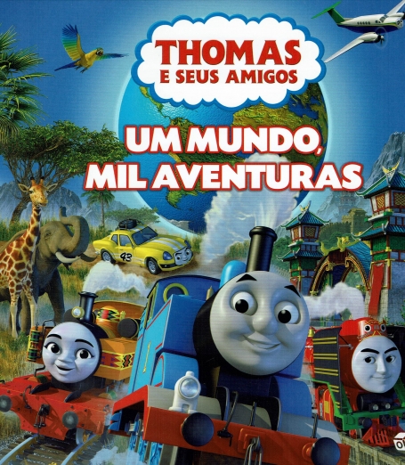 UM MUNDO MIL AVENTURAS - THOMAS E SEUS AMIGOS