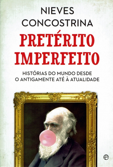 PRETERITO IMPERFEITO - historias do mundo desde o antigamente ate a atualidade