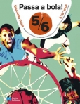 20958 - Passa a bola! - Educação Física - 5.º / 6.º Anos