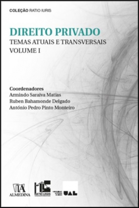 DIREITO PRIVADO TEMAS ATUAIS E TRANSVERSAIS VOLIME 1