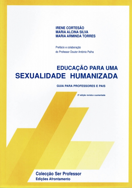 EDUCACAO PARA UMA SEXUALIDADE HUMANIZADA - guia para professores e pais