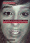 A PSICOLOGIA DAS EMOCOES - O FASCINIO DO ROSTO HUMANO - 3ª EDICAO REVISTA E ATUALIZADA