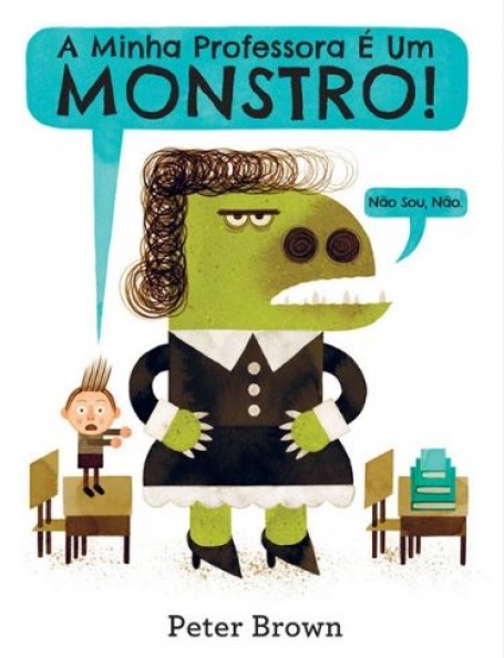 A MINHA PROFESSORA E UM MONSTRO