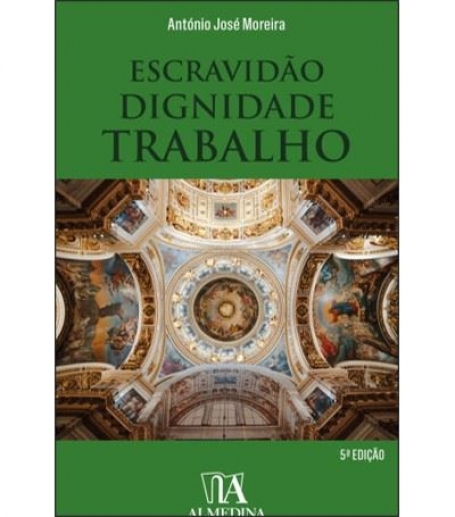 ESCRAVIDÃO DIGNIDADE TRABALHO