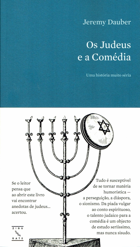 OS JUDEUS E A COMÉDIA - Uma história muito séria