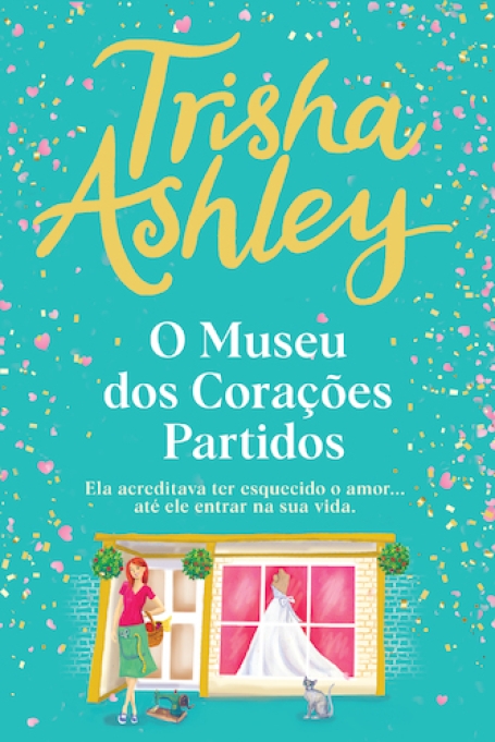 O MUSEU DOS CORAÇÕES PARTIDOS