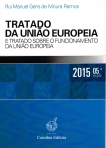 TRATADO DA UNIAO EUROPEIA E TRATADO SOBRE O FUNCIONAMENTO DA UNIAO EUROPEIA 2015 5ª edicao