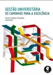 GESTAO UNIVERSITARIA:OS CAMINHOS PARA A EXCELENCIA