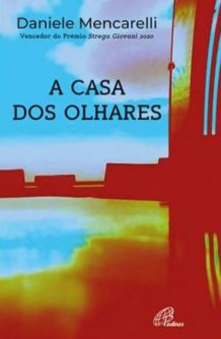 A CASA DOS OLHARES