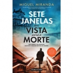 SETE JANELAS COM VISTA PARA A MORTE