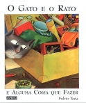 GATO E O RATO E ALGUMA COISA QUE FAZER