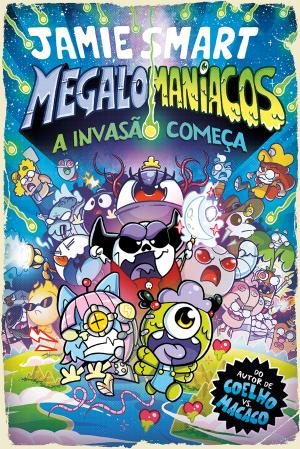 73176.10 - MEGALOMANÍACOS - A INVASÃO COMEÇA Nº 1