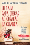 UM MAPA PARA CHEGAR AO CORACAO DA CRIANCA