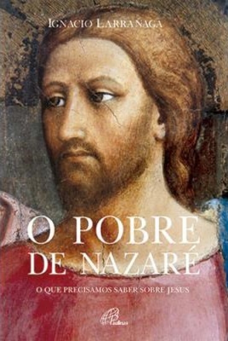 POBRE DE NAZARE - o que precisamos saber sobre Jesus