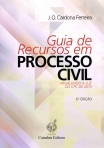 GUIA DE RECURSOS EM PROCESSO CIVIL 5ª edicao - atualizado a luz do CPC de 2013