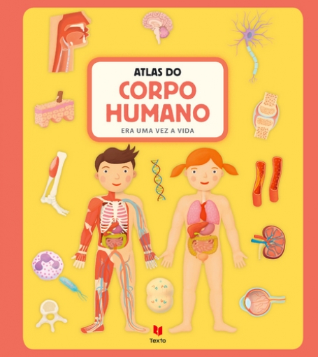 ATLAS DO CORPO HUMANO - Era uma vez a vida