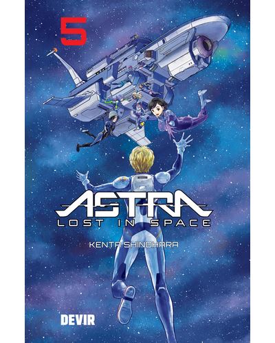 ASTRAS: LOST IN SPACE VOL 5