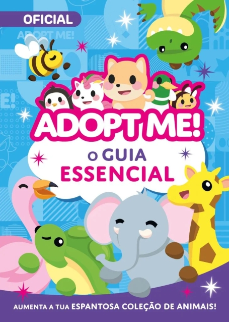 ADOPT ME! O GUIA ESSENCIAL