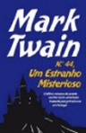 Nº 44 - UM ESTRANHO MISTERIOSO