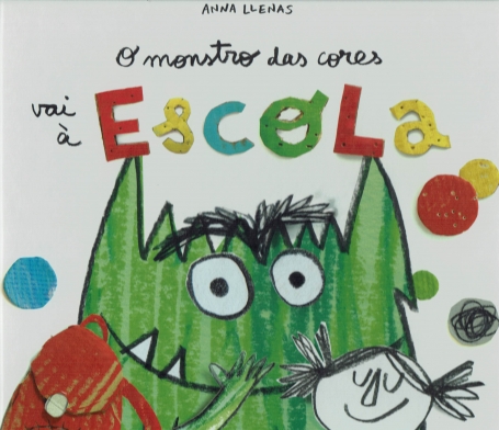 O MONSTRO DAS CORES VAI À ESCOLA
