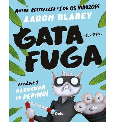GATA EM FUGA VOL 2: A LOUCURA DO PEPINO
