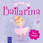 EU QUERO SER BAILARINA - toca e sente